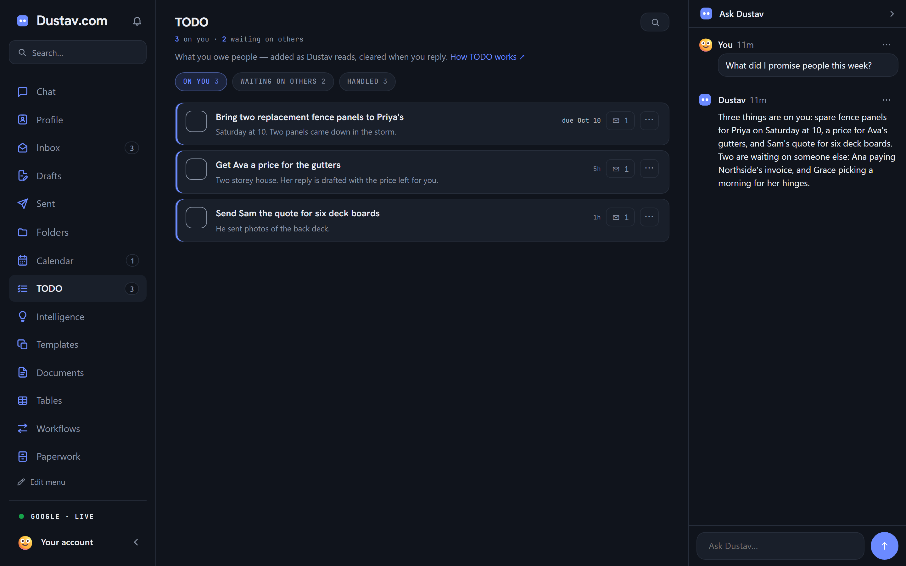 The TODO tab in Dustav: What you promised, on one list.