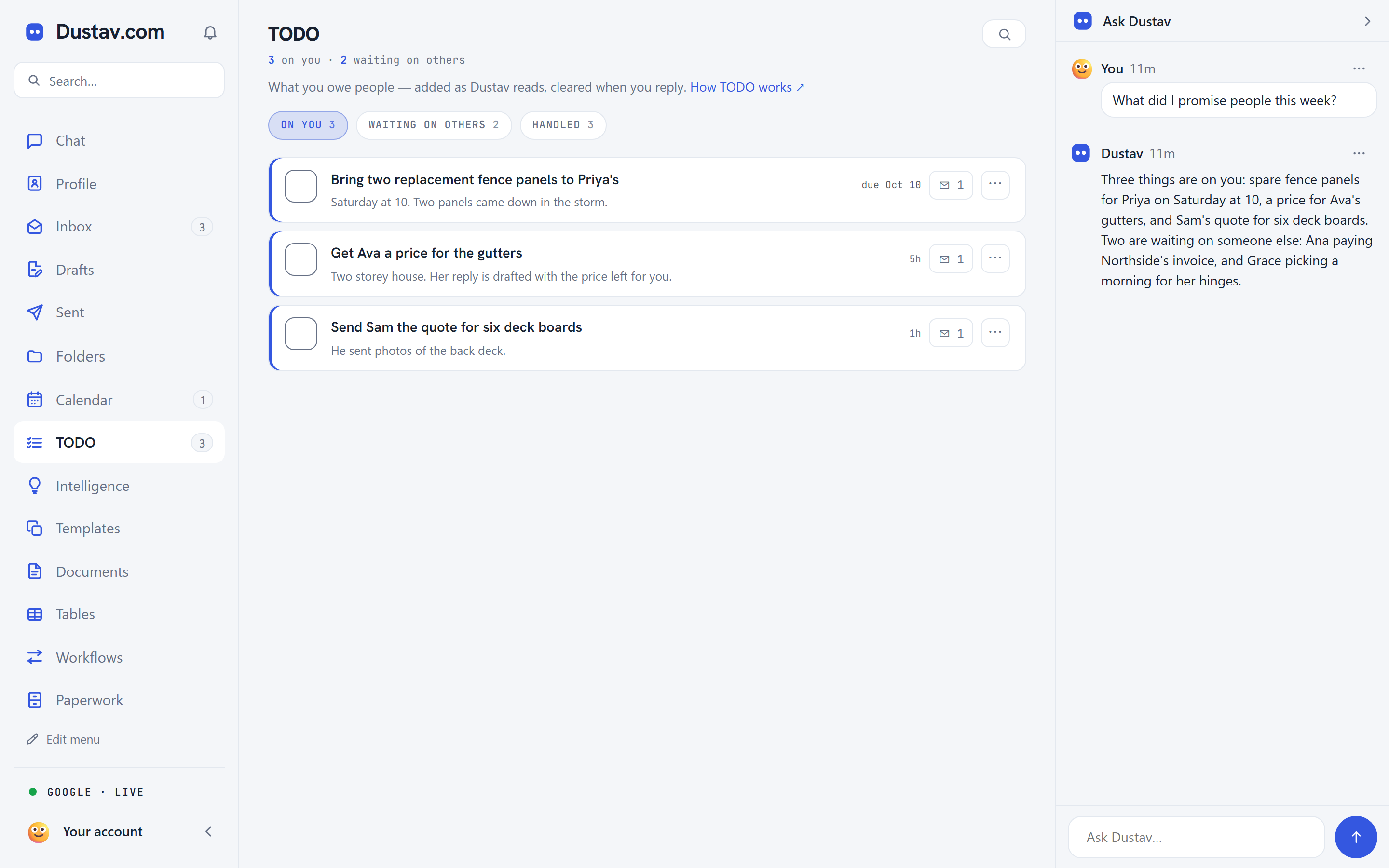 The TODO tab in Dustav: What you promised, on one list.